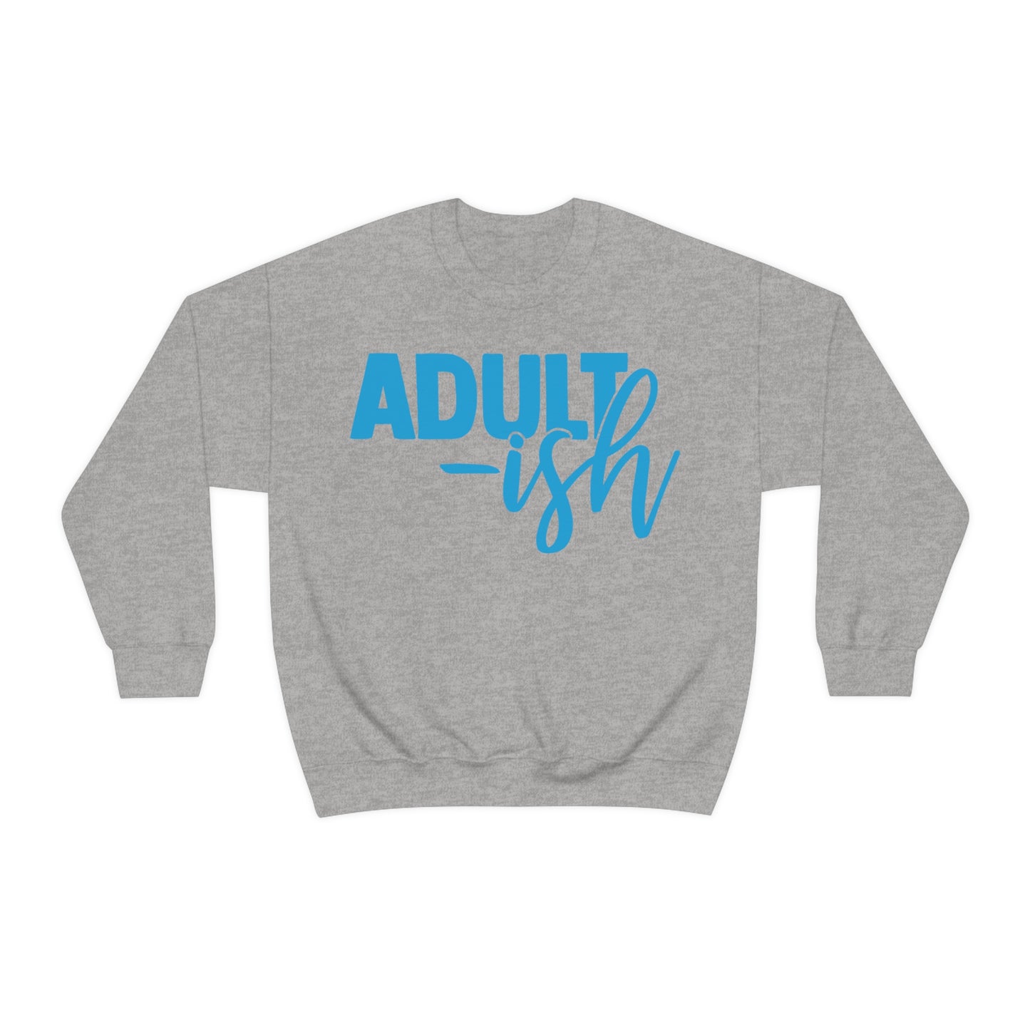 Adult-ish Crewneck Sweatshirt