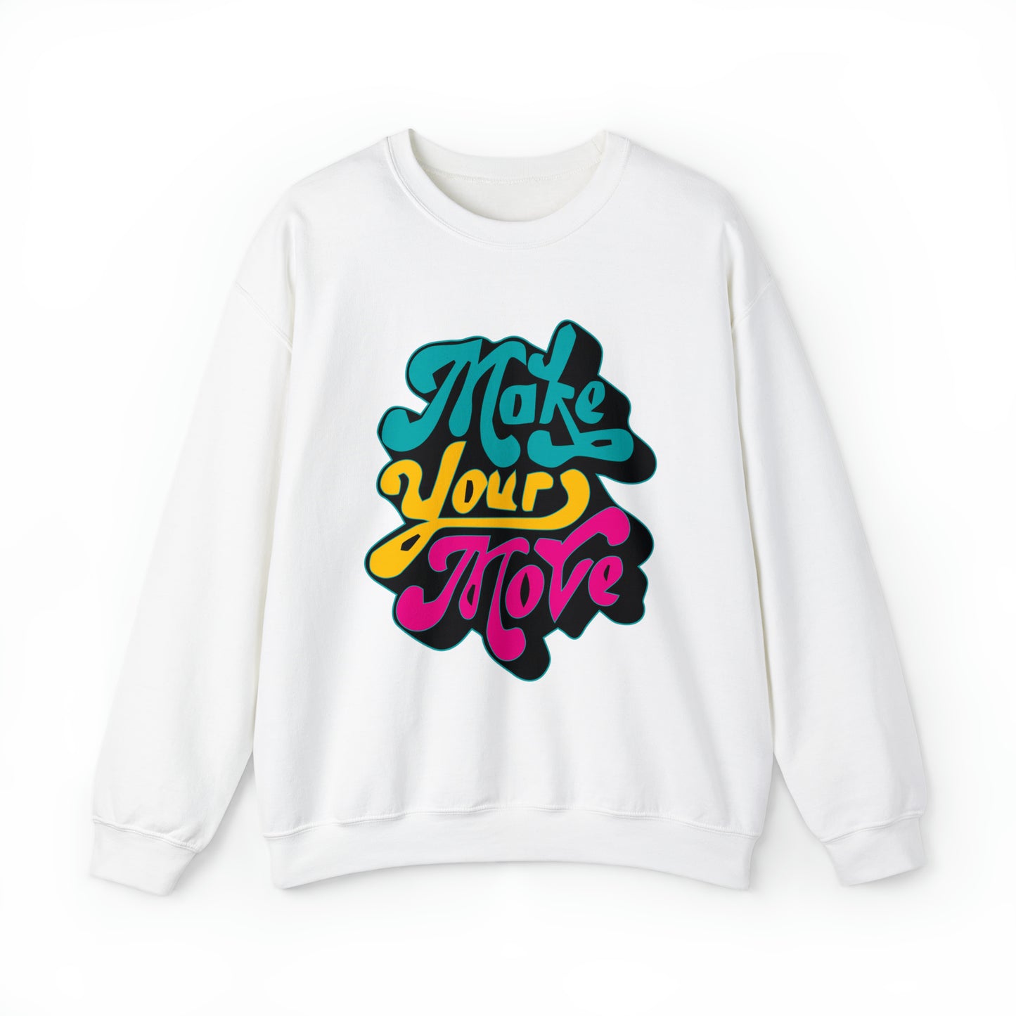 Make your move Crewneck Sweatshirt