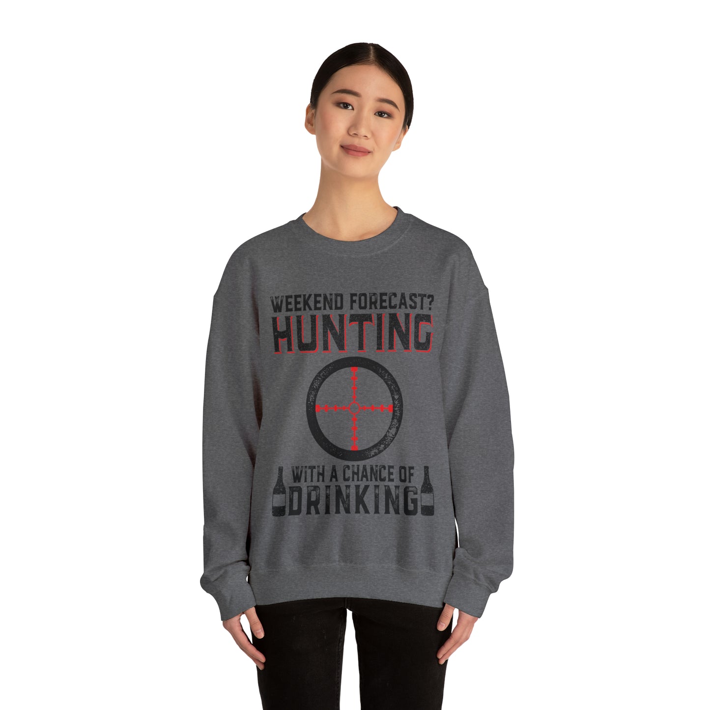 Weekend forecast hunting with a chance of drinking Crewneck Sweatshirt