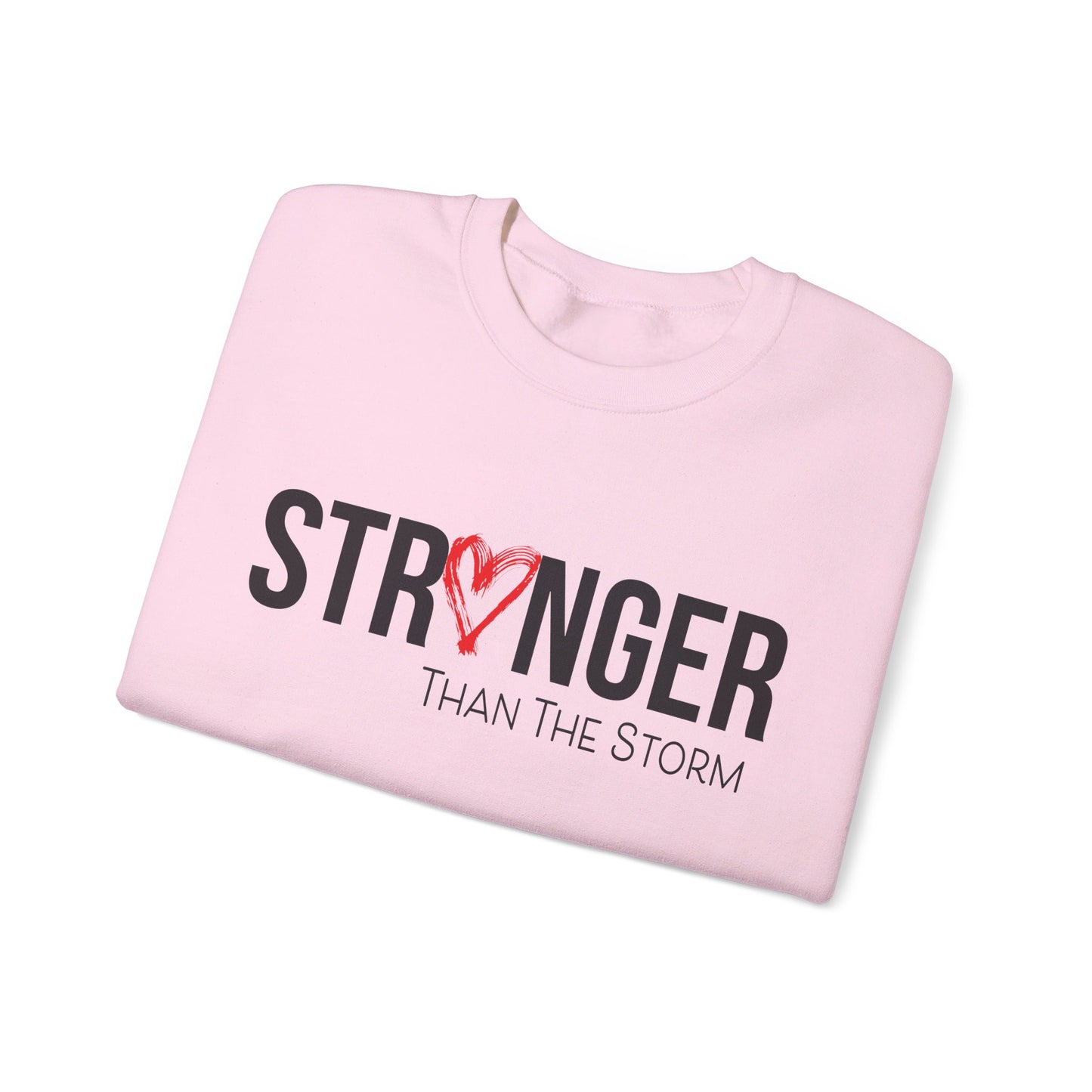 Stronger than the storm Crewneck Sweatshirt