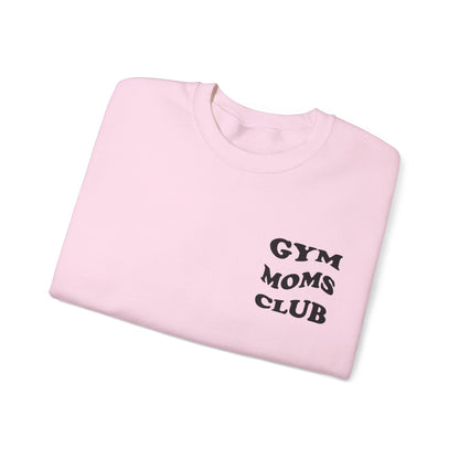 Gym Moms Club Crewneck Sweatshirt