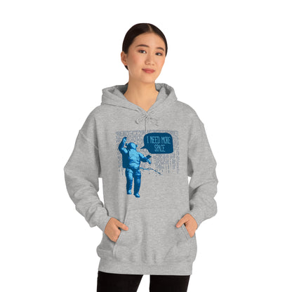 I need more -Space Hoodie