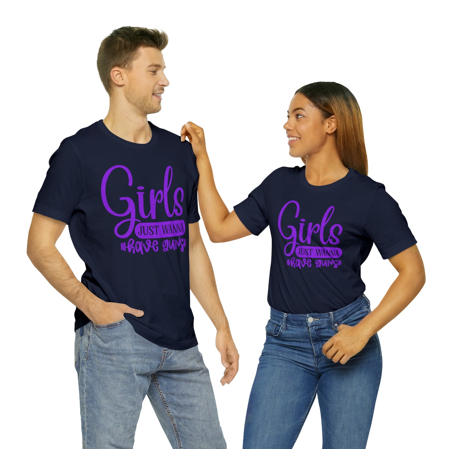 Girls Just Wanna Have Guns T-Shirt