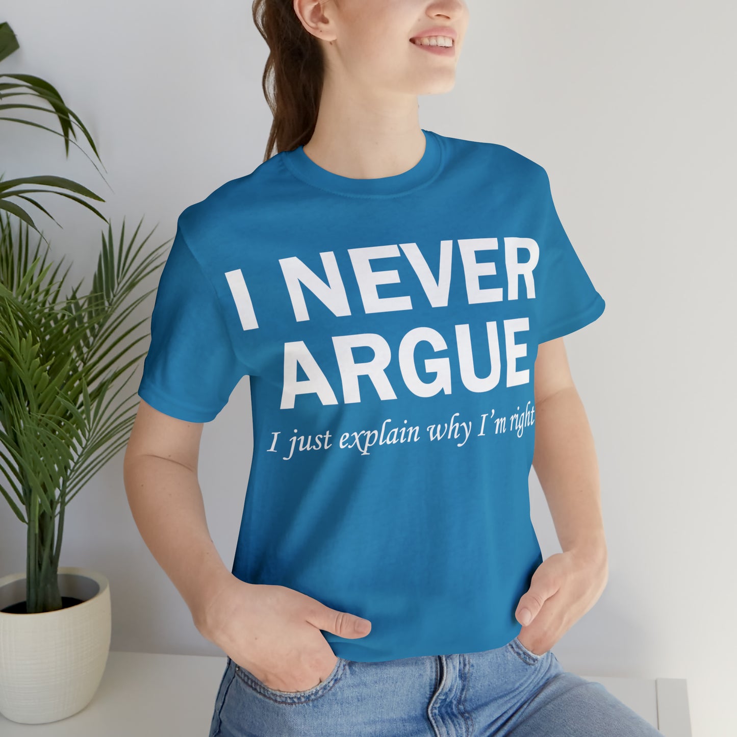 Always right T-Shirt