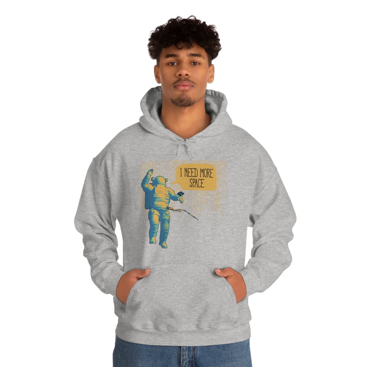 I need more_Space Hoodie