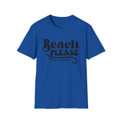 Beach Please T-Shirt