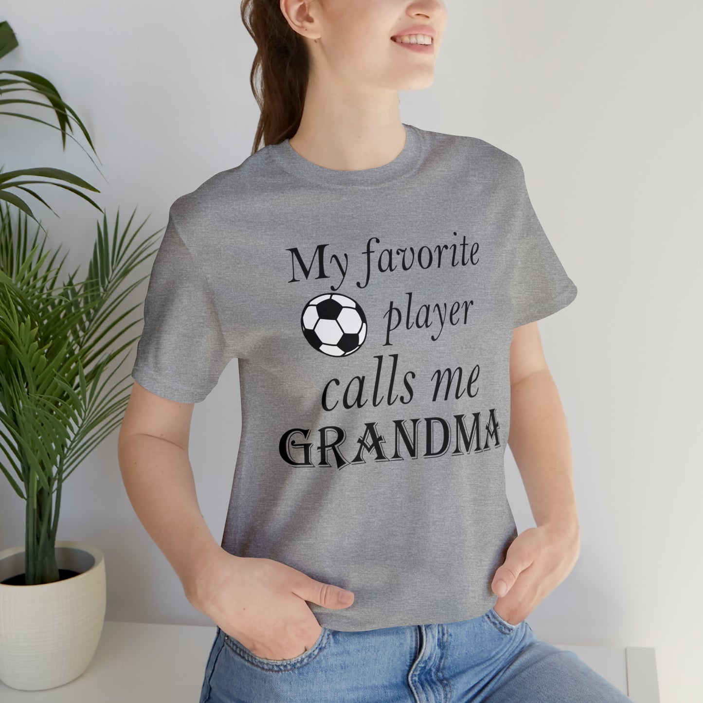 Grandma Favorite Soccer Player T-Shirt