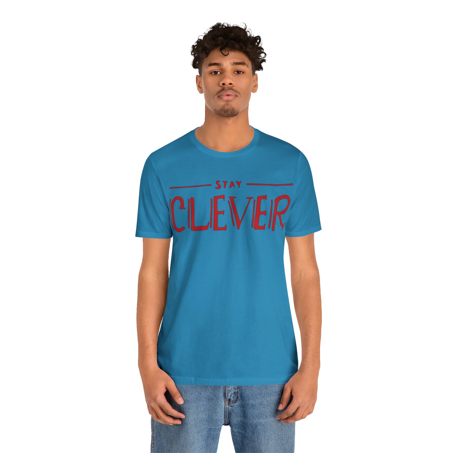 Stay Clever T-Shirt