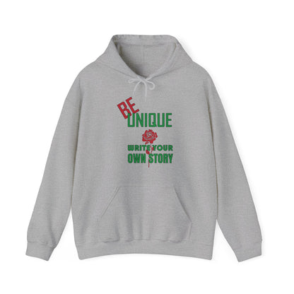 Be unique and write your story Hoodie