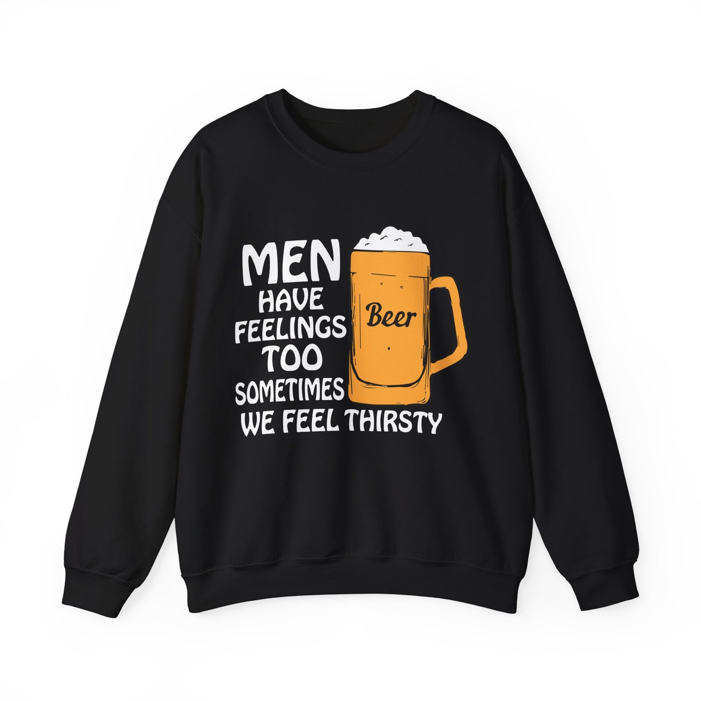 Men have feelings too Crewneck Sweatshirt