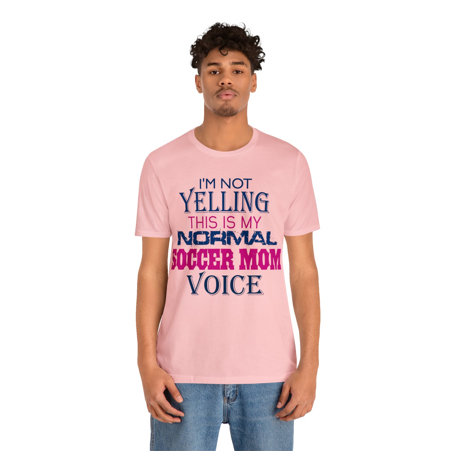 I'm not yelling I'm a normal soccer mom T-Shirt