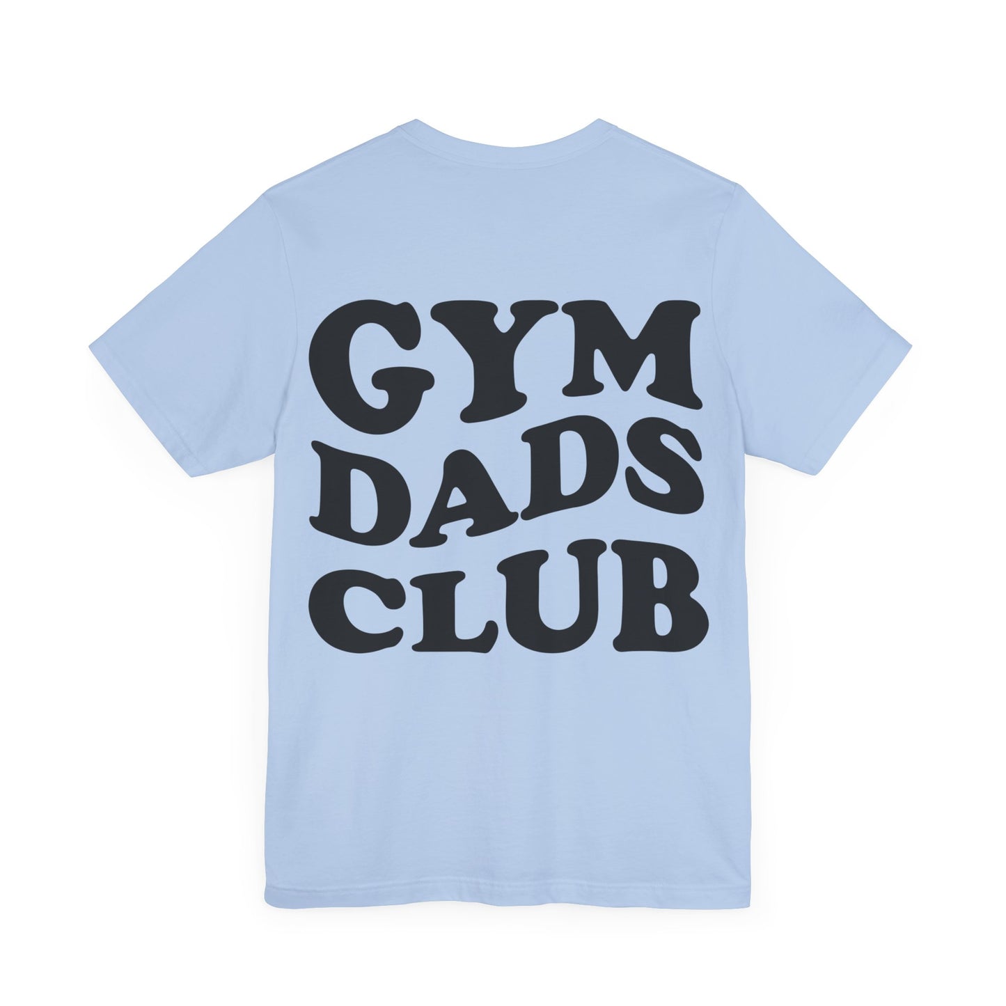 Gym Dads Club T-Shirt