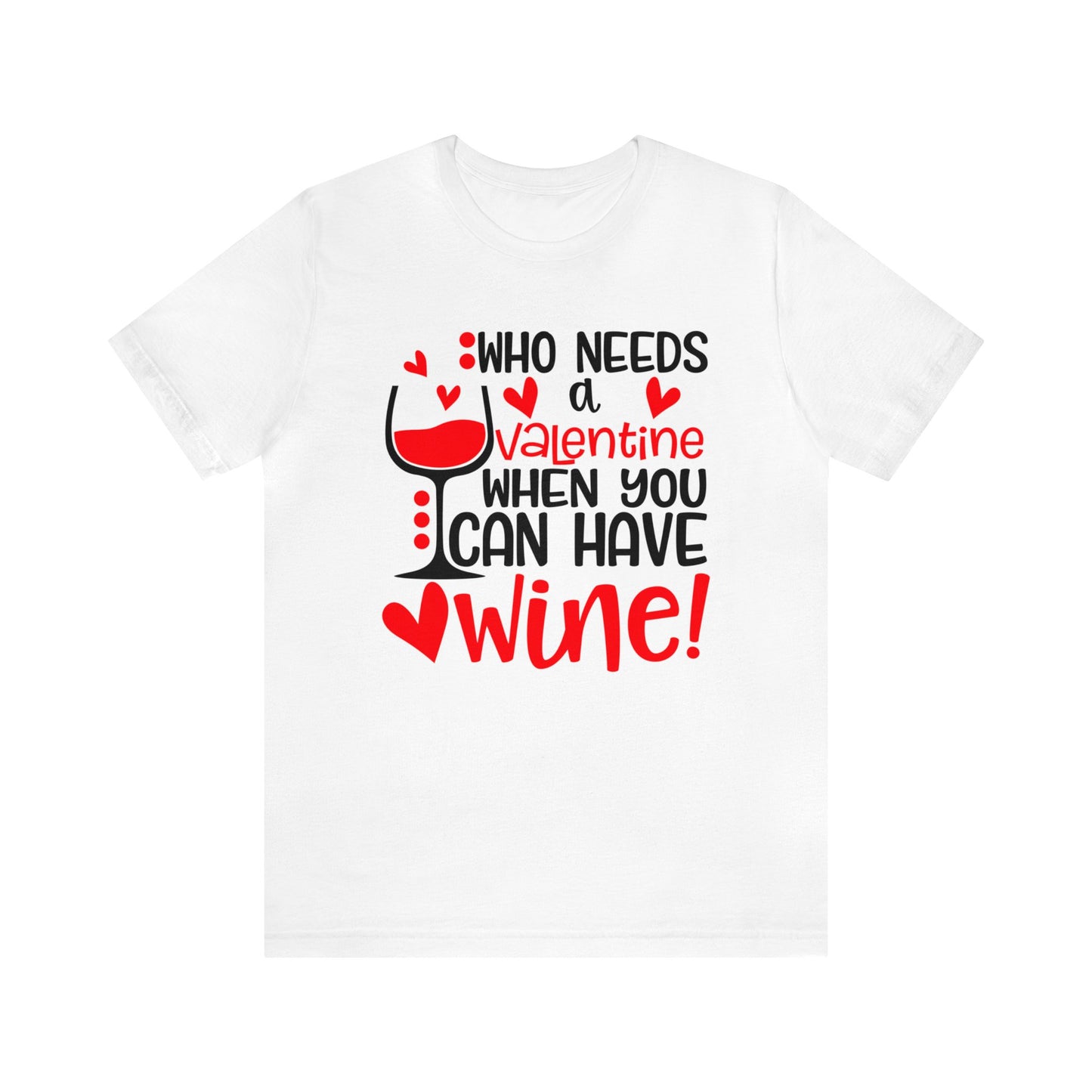 Valentine vs Wine T-Shirt