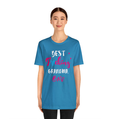 Best fcking GRANDMA T-Shirt