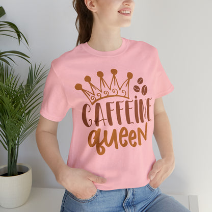 Caffeine Queen T-Shirt