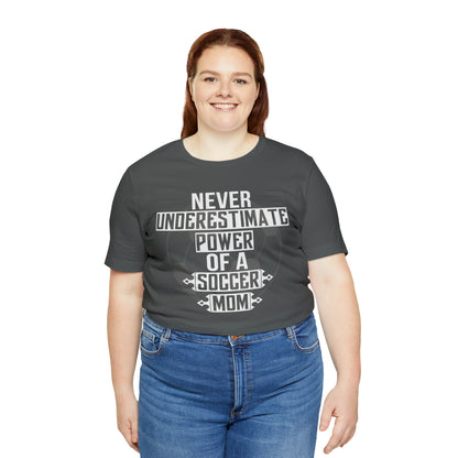 Power of a soccer mom T-Shirt