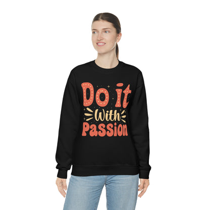 Do It with Passion Crewneck Sweatshirt