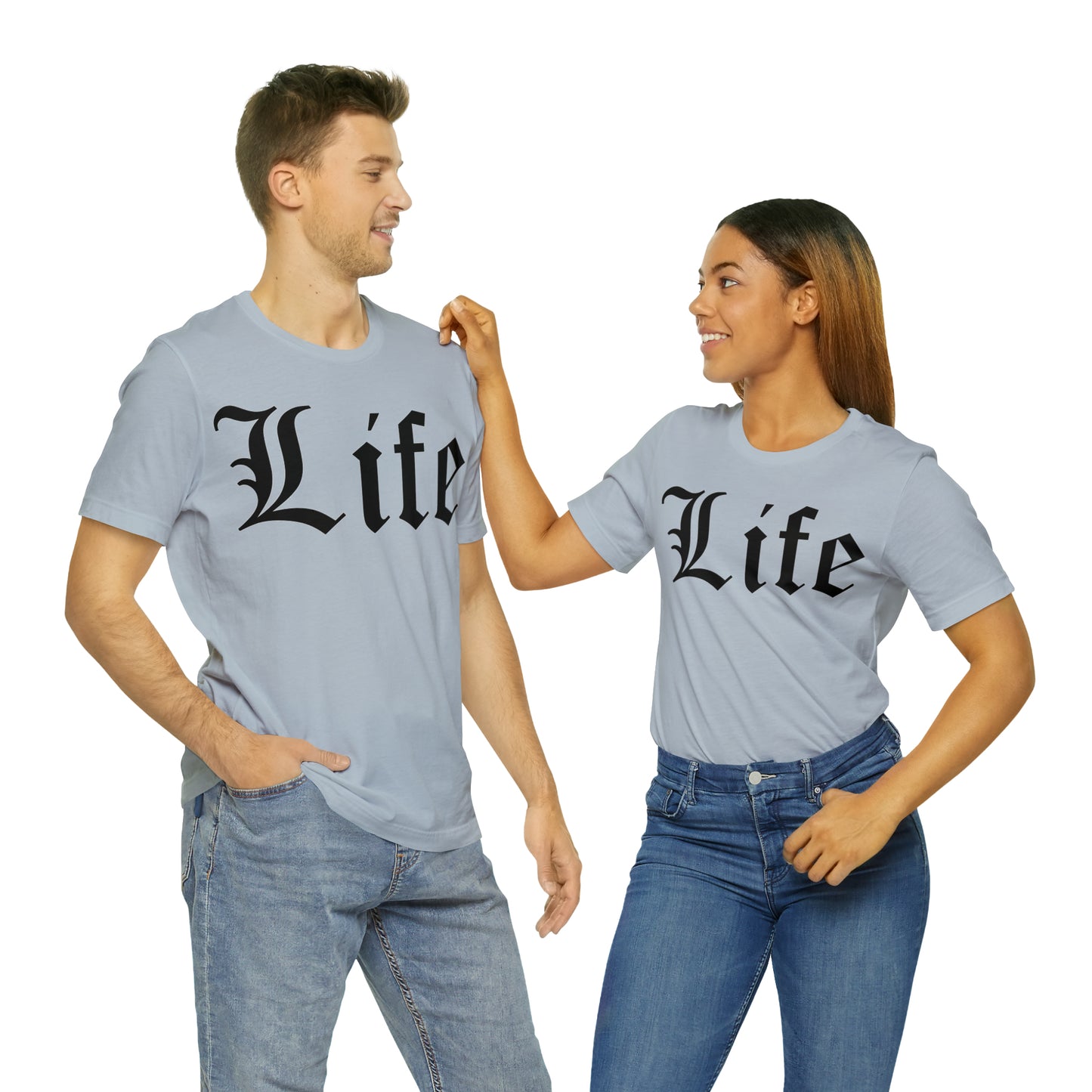 Life T-Shirt