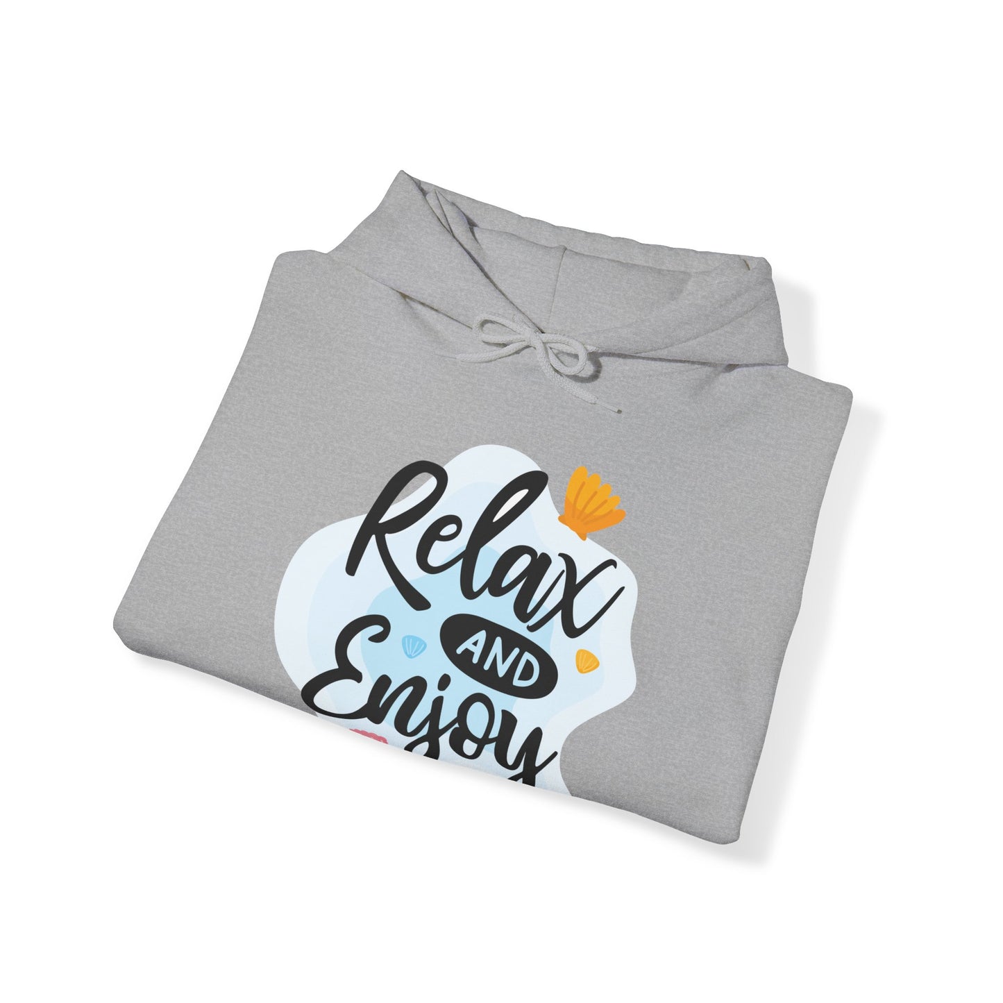 Relax and Enjoy Hoodie