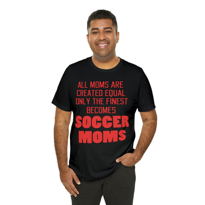 Finest soccer mom T-Shirt