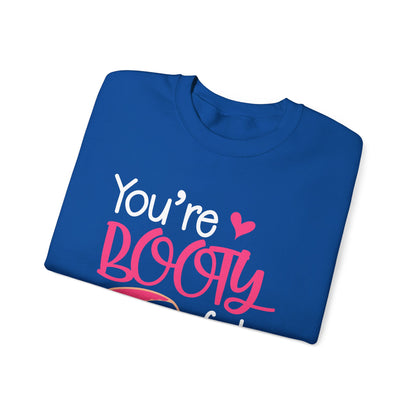 You are bootyful Crewneck Sweatshirt