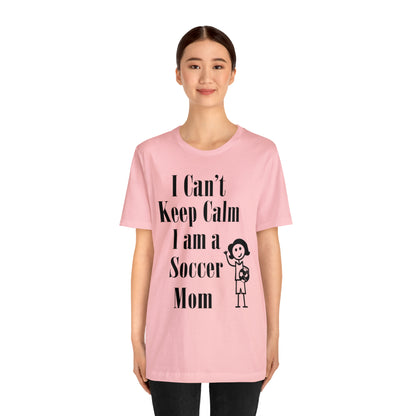 I can't keep calm I'm a soccer mom T-Shirt