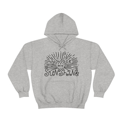 You are my sunshine Hoodie