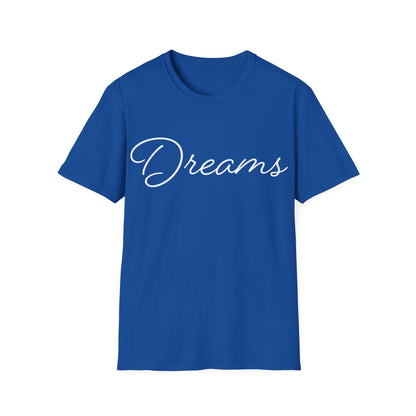 Dreams T-Shirt