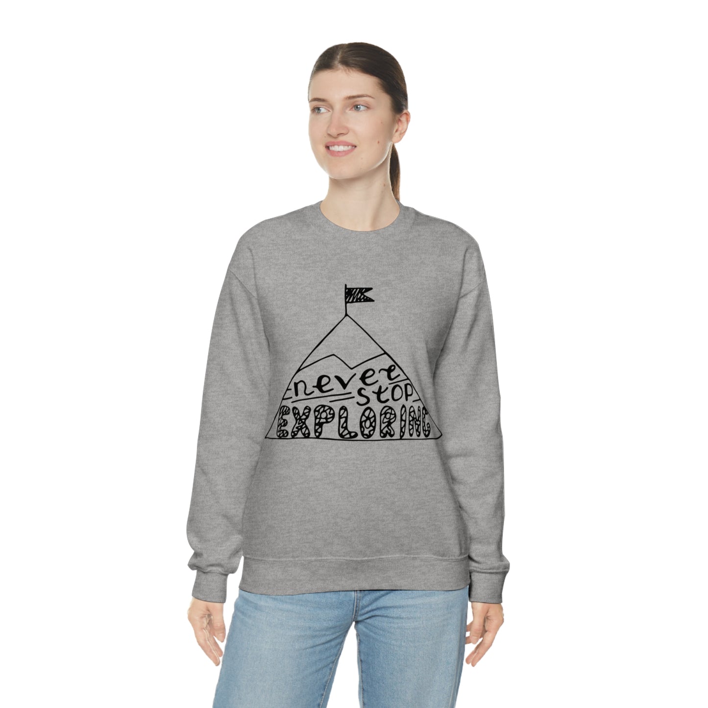 Never stop exploring Crewneck Sweatshirt