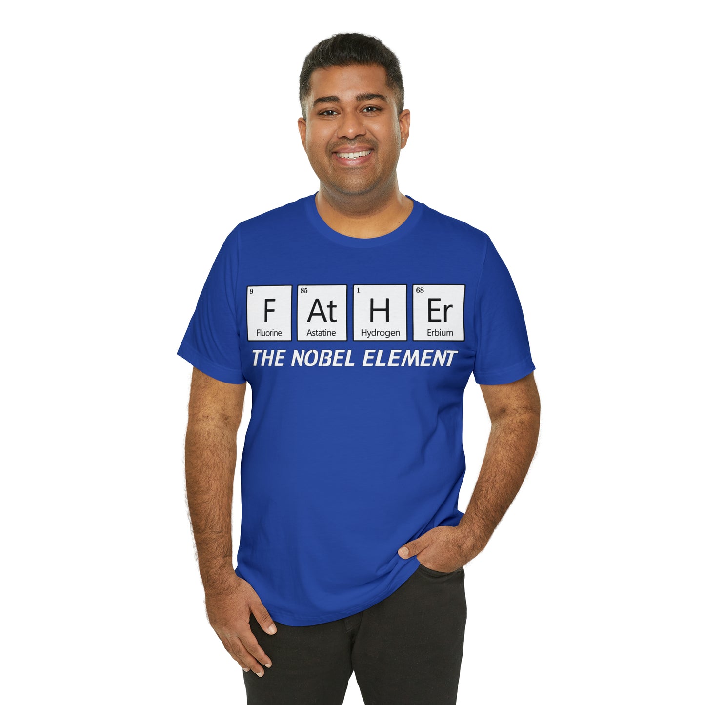 Father The Nobel Element T-Shirt