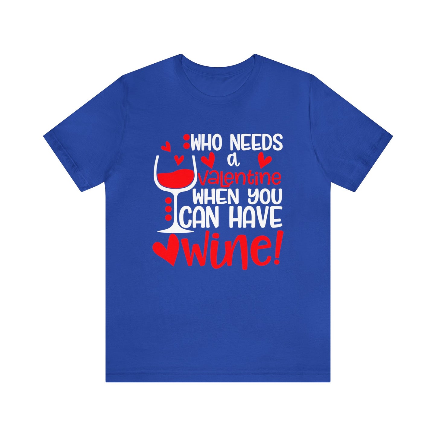 Valentine vs Wine T-Shirt