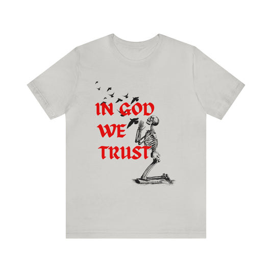 In God We Trust T-Shirt