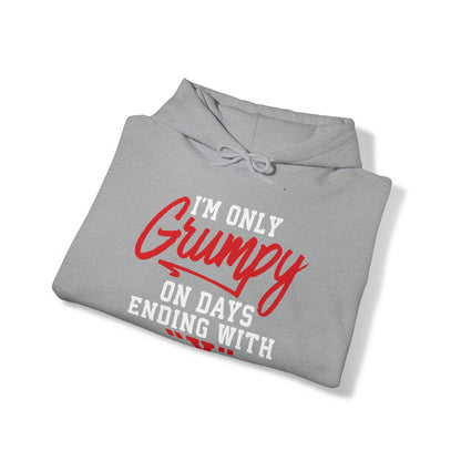 Grumpy everyday Hoodie