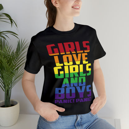 Girls Love Girls and Boys T-Shirt