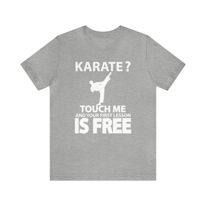 karate first lesson free T-Shirt