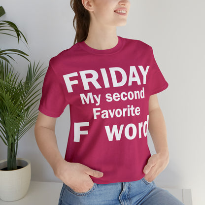 Friday tee T-Shirt