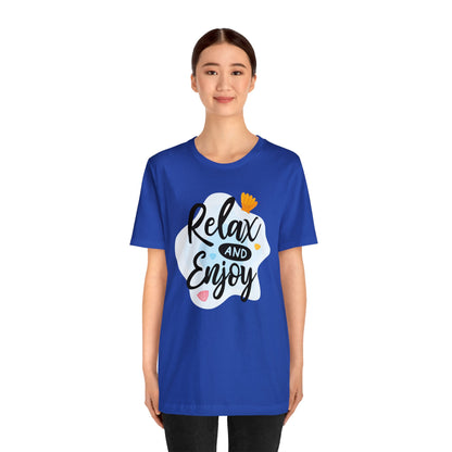 Relax and Enjoy T-Shirt