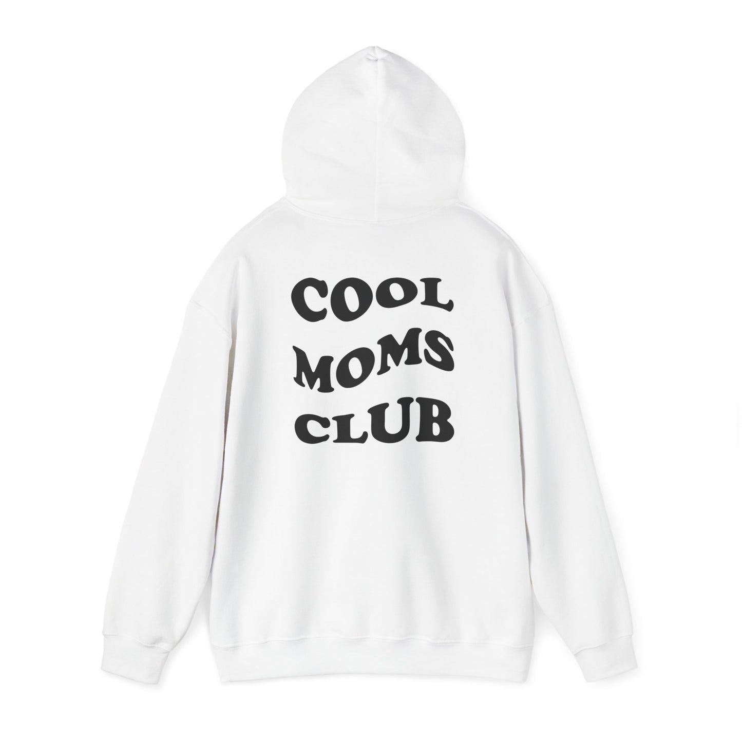 Cool Moms Club Hoodie