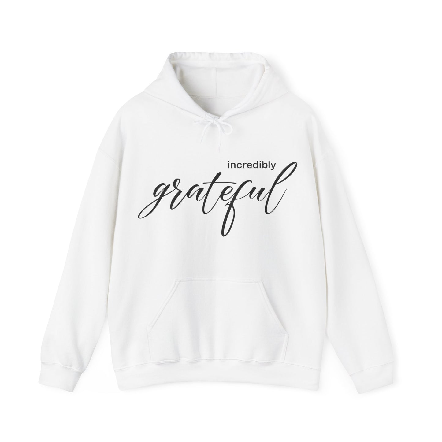 Incredibly grateful Hoodie