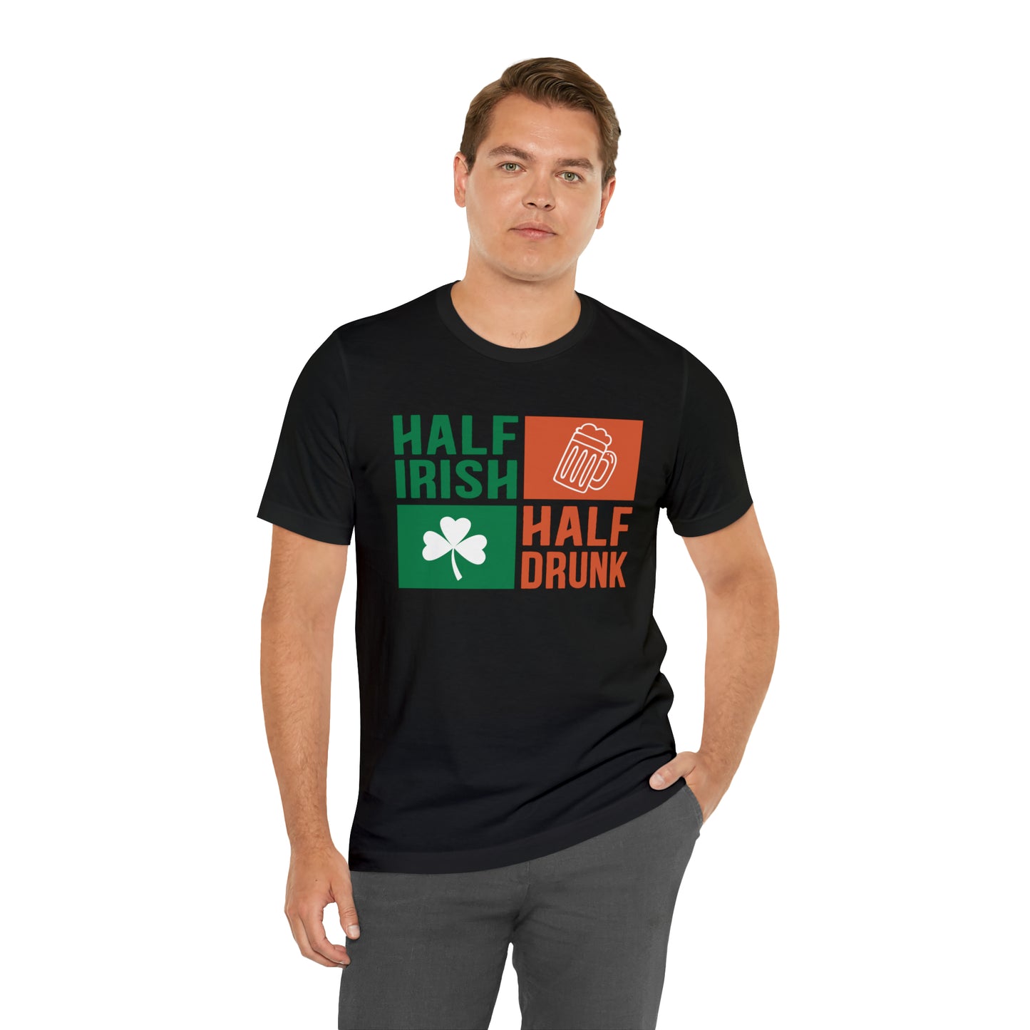 Half Irish half drunk T-Shirt