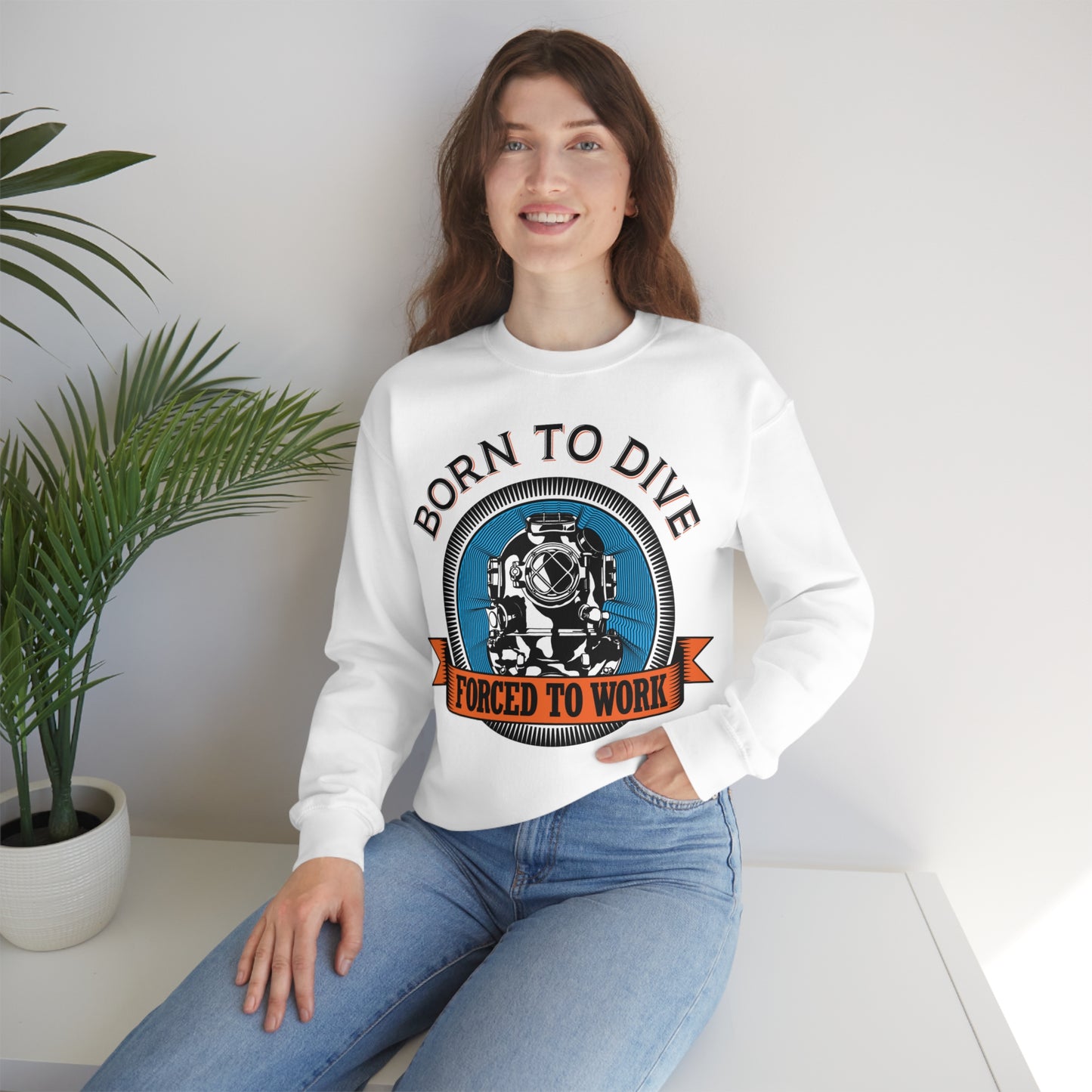 Born to dive force to work Crewneck Sweatshirt