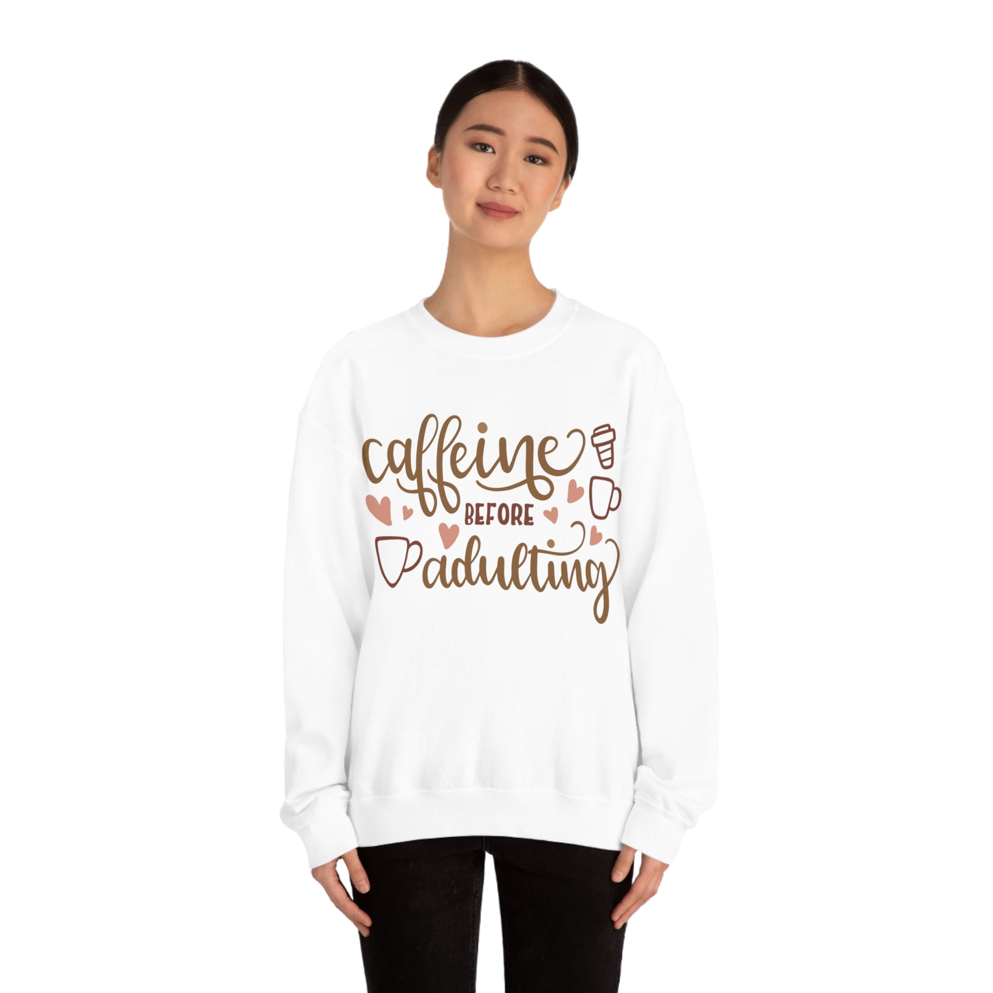 Caffeine before adulting Crewneck Sweatshirt