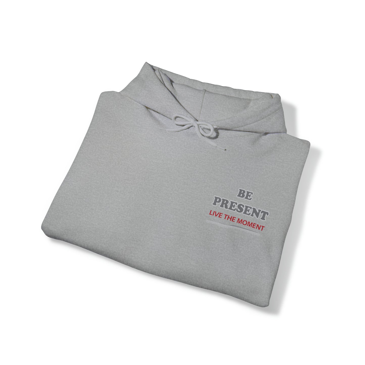 Be present Hoodie