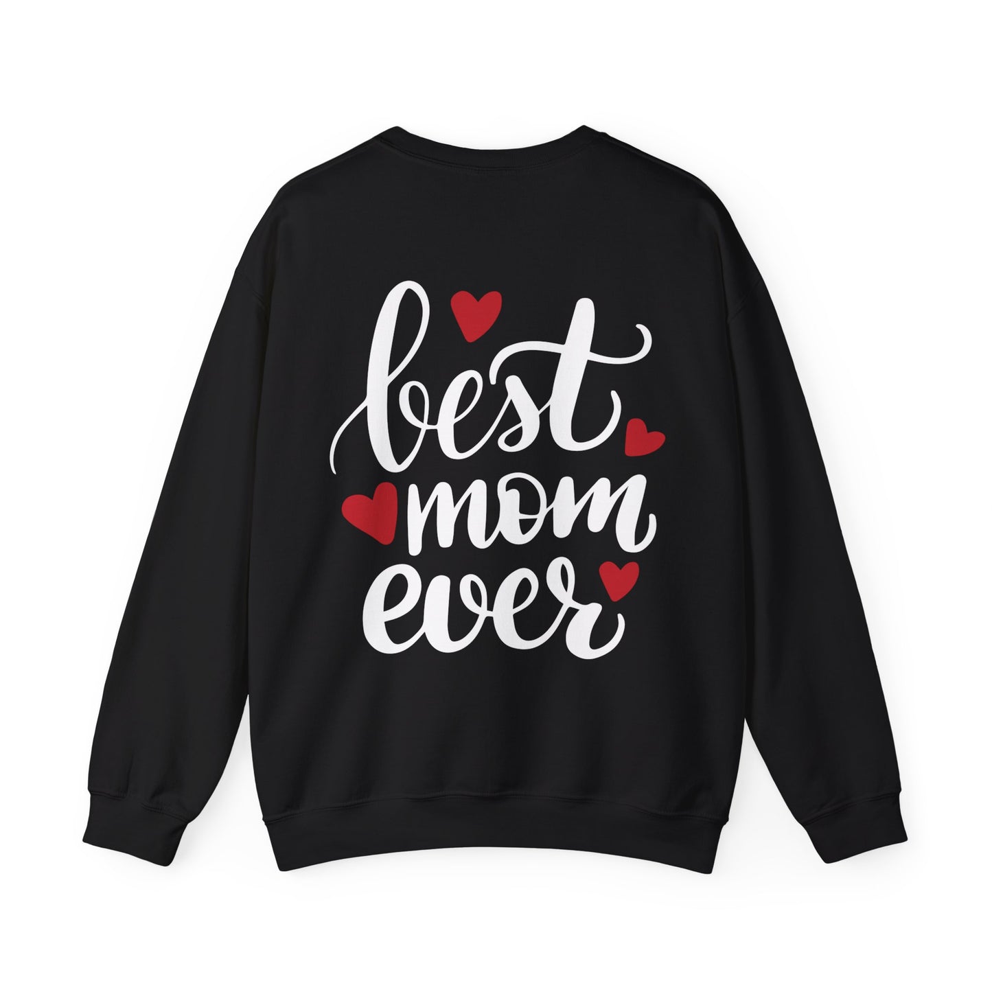 Best Mom Ever Crewneck Sweatshirt