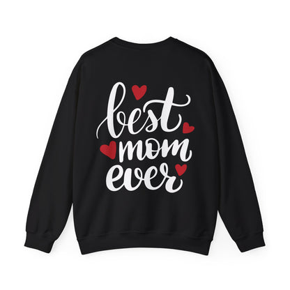 Best Mom Ever Crewneck Sweatshirt