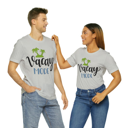 Vacay mode T-Shirt