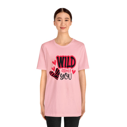 Wild About You T-Shirt