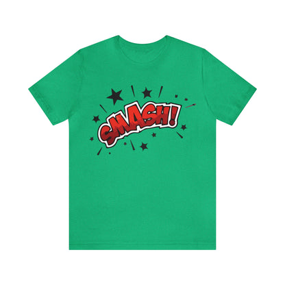 SMASH! T-Shirt