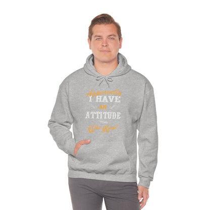 Apparently I Have an Attitude Who Knew! Hoodie