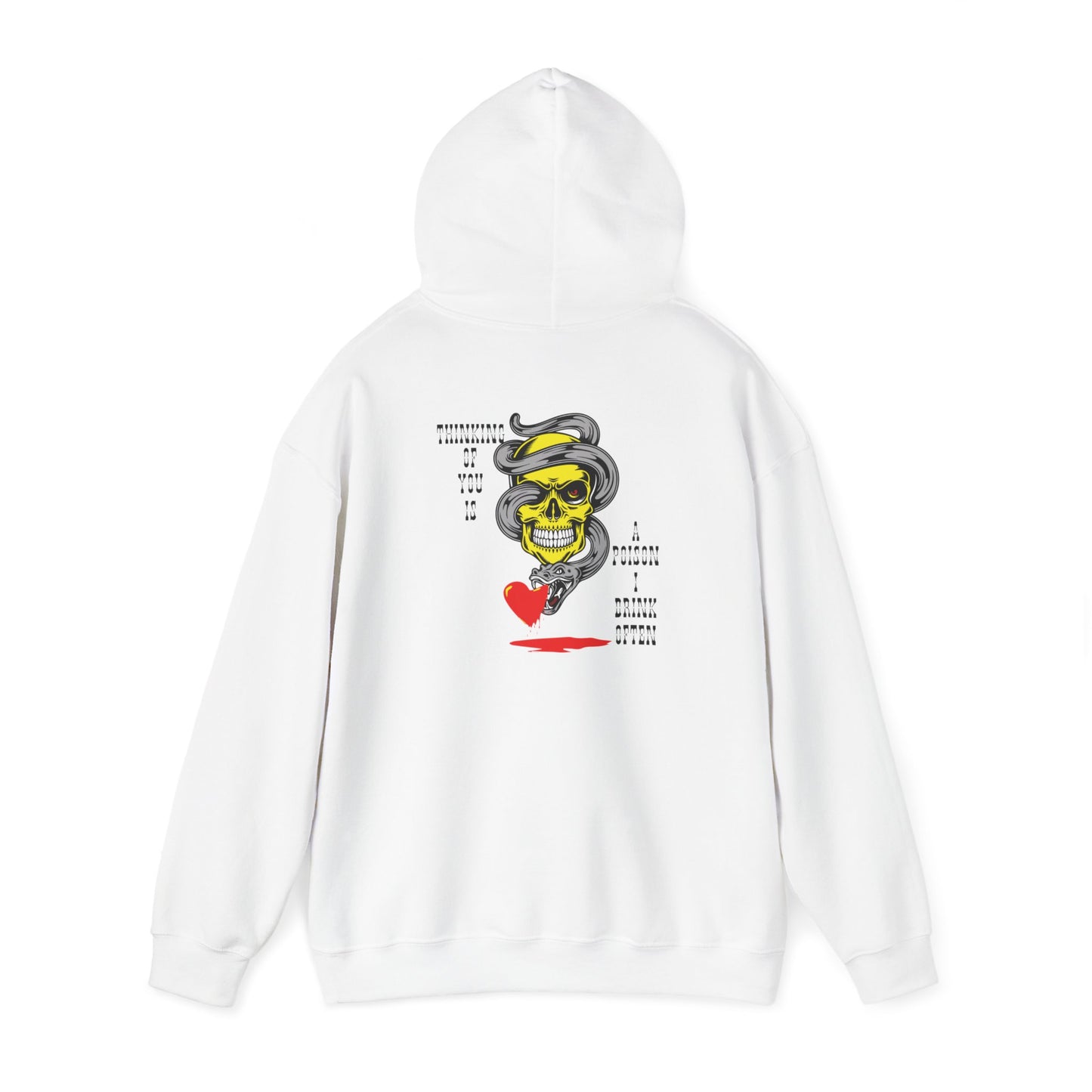 Thinking of you is a poison drink hoodie